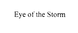 EYE OF THE STORM trademark