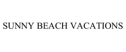 SUNNY BEACH VACATIONS trademark