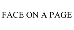 FACE ON A PAGE trademark