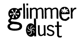 GLIMMER DUST trademark
