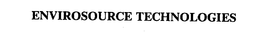 ENVIROSOURCE TECHNOLOGIES trademark