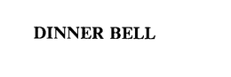 DINNER BELL trademark