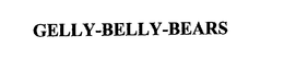 GELLY-BELLY-BEARS trademark