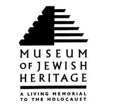 MUSEUM OF JEWISH HERITAGE A LIVING MEMORIAL TO THE HOLOCAUST trademark