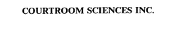 COURTROOM SCIENCES INC. trademark