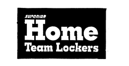 SUPERIOR HOME TEAM LOCKERS trademark
