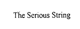 THE SERIOUS STRING trademark