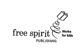 FREE SPIRIT PUBLISHING WORKS FOR KIDS trademark