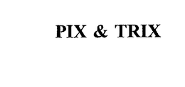 PIX & TRIX trademark