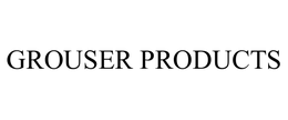 GROUSER PRODUCTS trademark