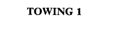 TOWING 1 trademark