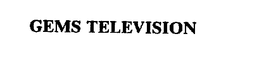 GEMS TELEVISION trademark