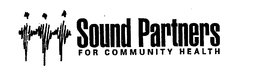 SOUND PARTNERS FOR COMMUNITY HEALTH trademark
