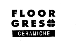 FLOOR GRES CERAMICHE trademark