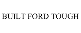 BUILT FORD TOUGH trademark