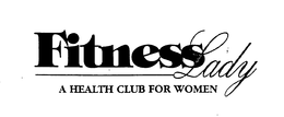FITNESS LADY A HEALTH CLUB FOR WOMEN trademark