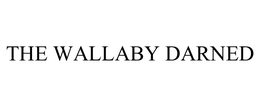 THE WALLABY DARNED trademark