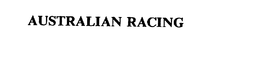 AUSTRALIAN RACING trademark