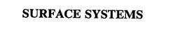 SURFACE SYSTEMS trademark