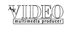 AV VIDEO MULTIMEDIA PRODUCER trademark