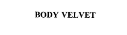 BODY VELVET trademark