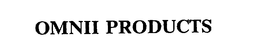 OMNII PRODUCTS trademark