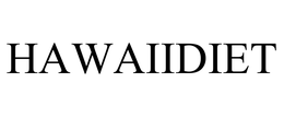 HAWAIIDIET trademark