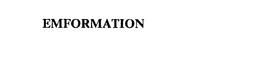 EMFORMATION trademark