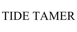 TIDE TAMER trademark
