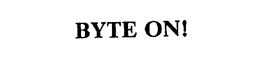 BYTE ON! trademark