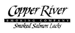 COPPER RIVER SMOKING COMPANY SMOKED SALMON LACHS trademark