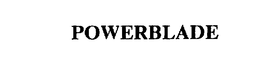 POWERBLADE trademark