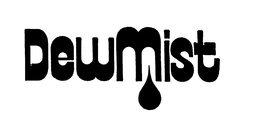 DEWMIST trademark
