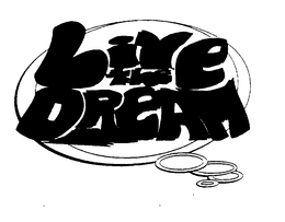 LIVE THE DREAM trademark