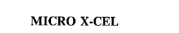 MICRO X-CEL trademark
