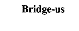 BRIDGE-US trademark