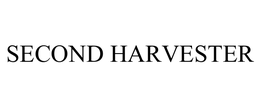 SECOND HARVESTER trademark