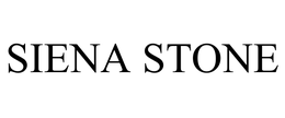 SIENA STONE trademark
