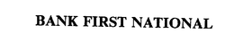 BANK FIRST NATIONAL trademark