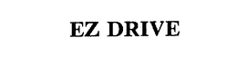 EZ DRIVE trademark