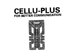 CELLU-PLUS FOR BETTER COMMUNICATION trademark