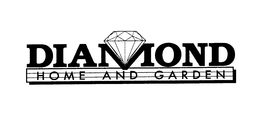 DIAMOND HOME AND GARDEN trademark