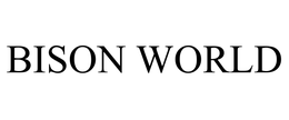 BISON WORLD trademark