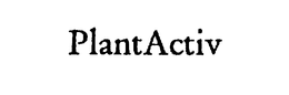 PLANTACTIV trademark