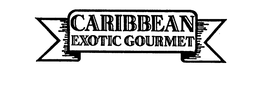 CARIBBEAN EXOTIC GOURMET trademark