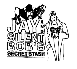 JAY AND SILENT BOB'S SECRET STASH trademark