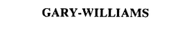 GARY-WILLIAMS trademark