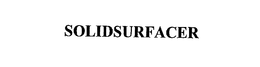 SOLIDSURFACER trademark