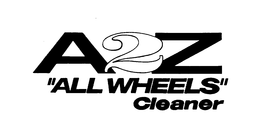 A2Z "ALL WHEELS" CLEANER trademark