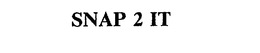 SNAP 2 IT trademark